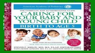 Caring for Your Baby and Young Child, 6th Edition: Birth to Age 5