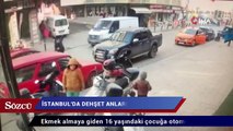 İstanbul’da dehşet anları kamerada