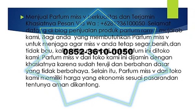 0852-3610-0050| Produsen Pewangi Miss V Alami Di Semarang