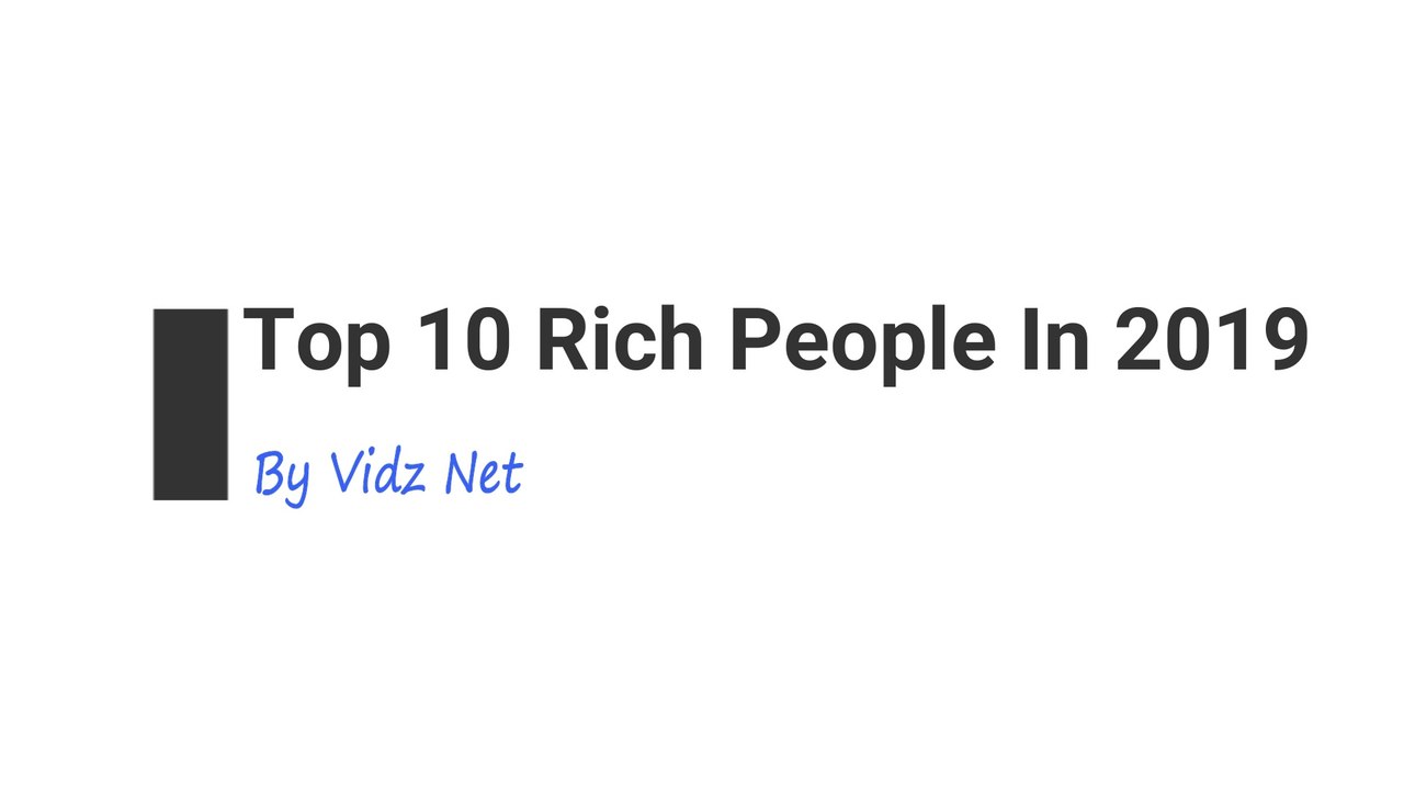 Top 10 People By 2019