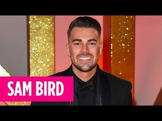 Love Island's Sam Bird opens up about who he's dating