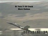 El Toro F-18 Crash Side View Slow Mo