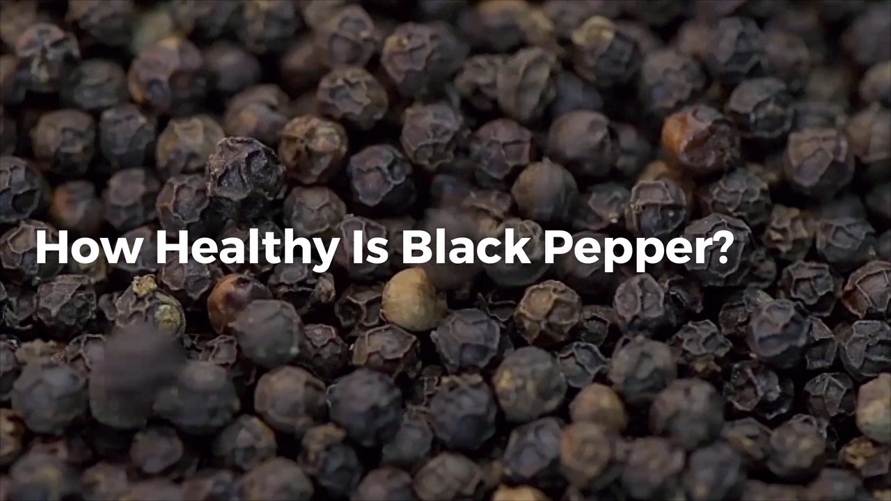 Does Black Pepper Have Positive Health Effects video Dailymotion