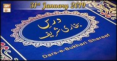 Dars-e-Bukhari - 31st January 2019 - ARY Qtv