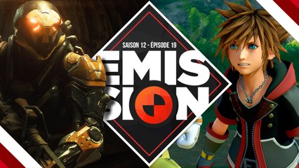 Gamekult l'émission #397 : Kingdom Heats III / Anthem