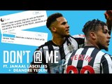 DON'T @ ME | feat. Jamaal LASCELLES & DeAndre YEDLIN | NBA LIVE 19