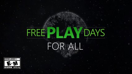 Xbox One - Free Play Days For All 31 gennaio- 3 febbraio
