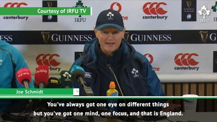 Your focus is always England - Schmidt