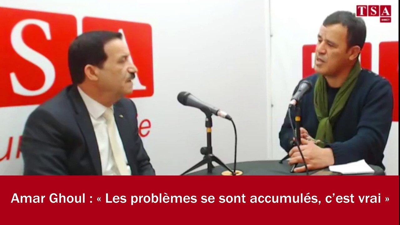 Amar Ghoul : « Les problèmes se sont accumulés, c’est vrai »