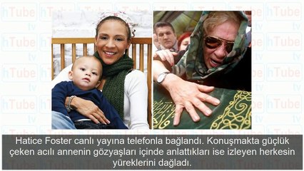 Defne Joy Foster'ın annesi Kanal D'ye bağlandı anlattıkları yürek dağladı