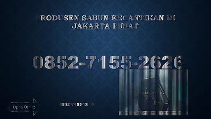 0852-7155-2626 | Produsen Sabun Kecantikan Di Jakarta Pusat