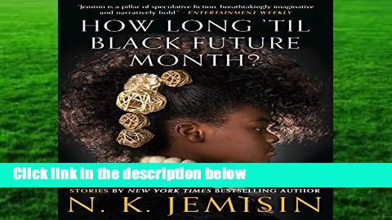 How Long  til Black Future Month?: Stories