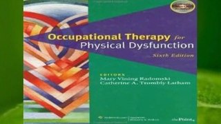 Occupational Therapy for Physical Dysfunction: Comprehensive Atlas