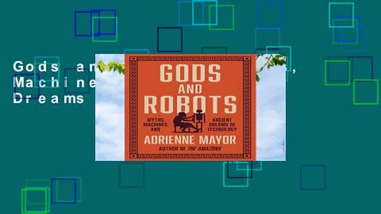 Gods and Robots: Myths, Machines, and Ancient Dreams of Technology