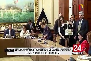 Leyla Chihuán criticó gestión de Salaverry como presidente del Congreso