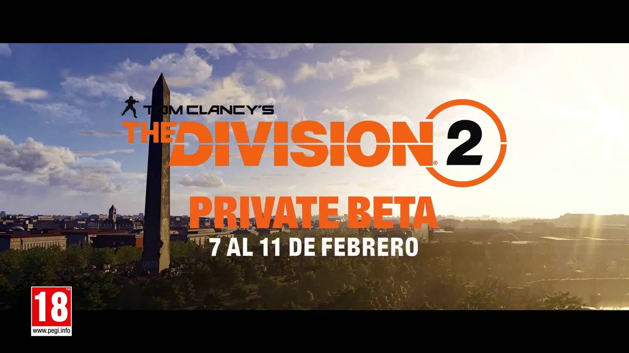 The Division 2 Trailer Beta Privada en español. Del 7 al 11 de Febrero.