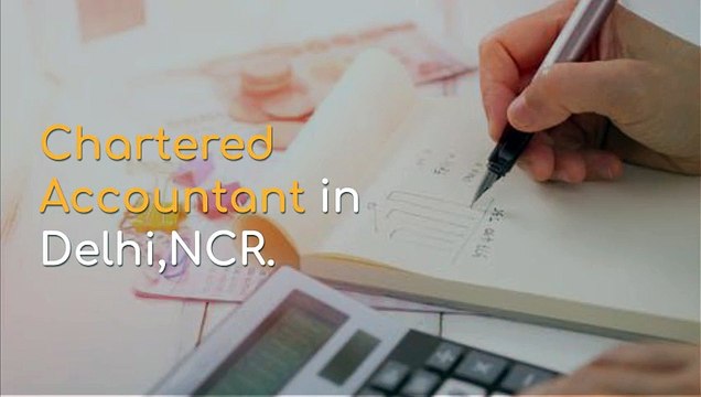 Chartered Accountant in Delhi, NCR