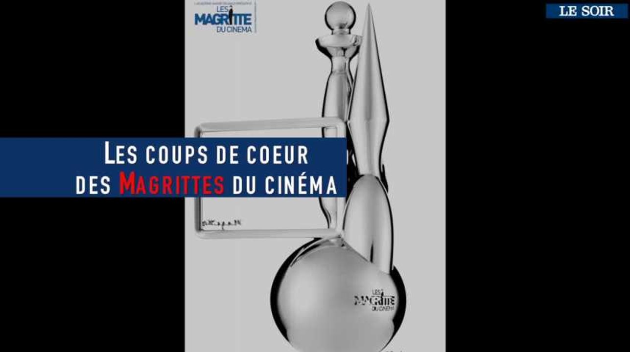 Les coups de coeur  des Magrittes du cinéma