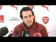 Unai Emery Full Pre-Match Press Conference - Arsenal v Cardiff - Premier League