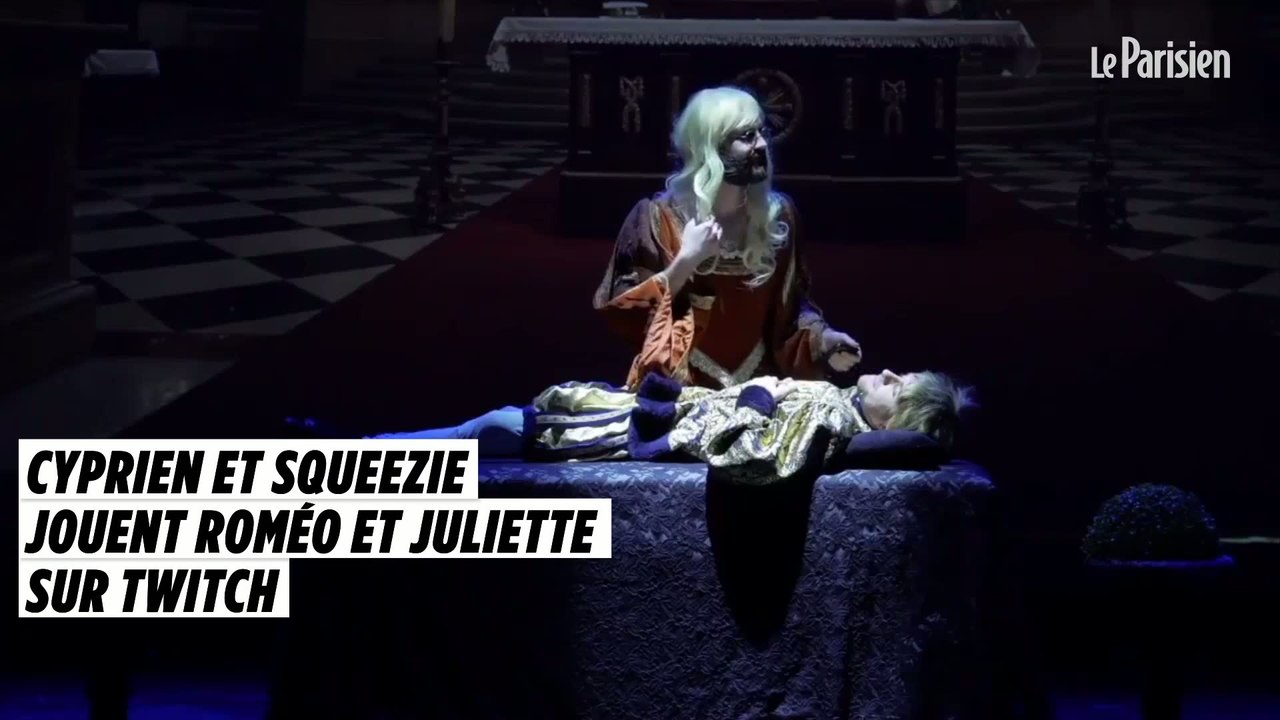 Les Youtubeurs Cyprien et Squeezie jouent Roméo et Juliette sur Twitch