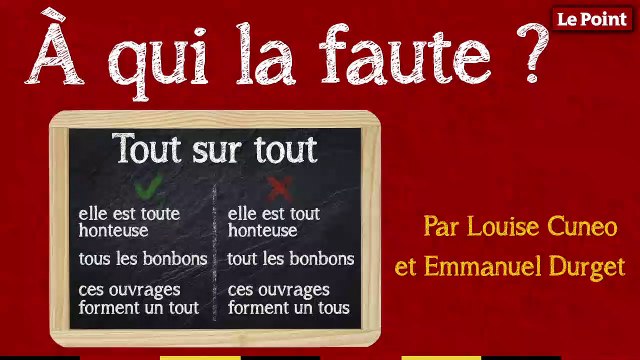 À qui la faute ? #2 : Tout sur tout