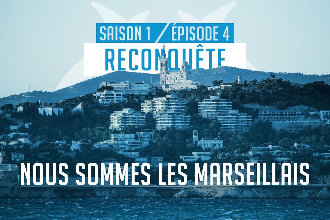 Nous sommes les Marseillais» | Ep. 4 - Vidéo Dailymotion