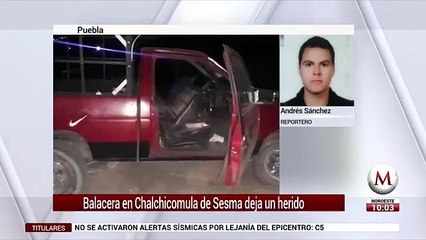 Hieren a delincuente, tras balacera en Chalchicomula de Sesma