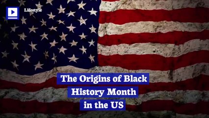 The Origins of Black History Month in the US