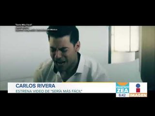 Carlos Rivera estrena video de 'Sería más fácil' | Noticias con Francisco Zea
