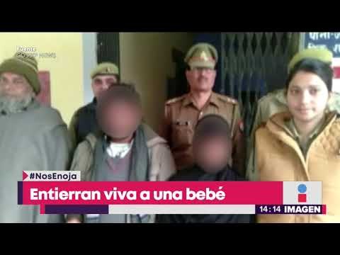Entierran viva a una bebé porque creían que estaba poseída | Noticias con Yuriria