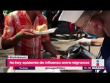 ¡MENTIRA! No hay epidemia de influeza entre migrantes que vienen a México | Noticias con Yuriria