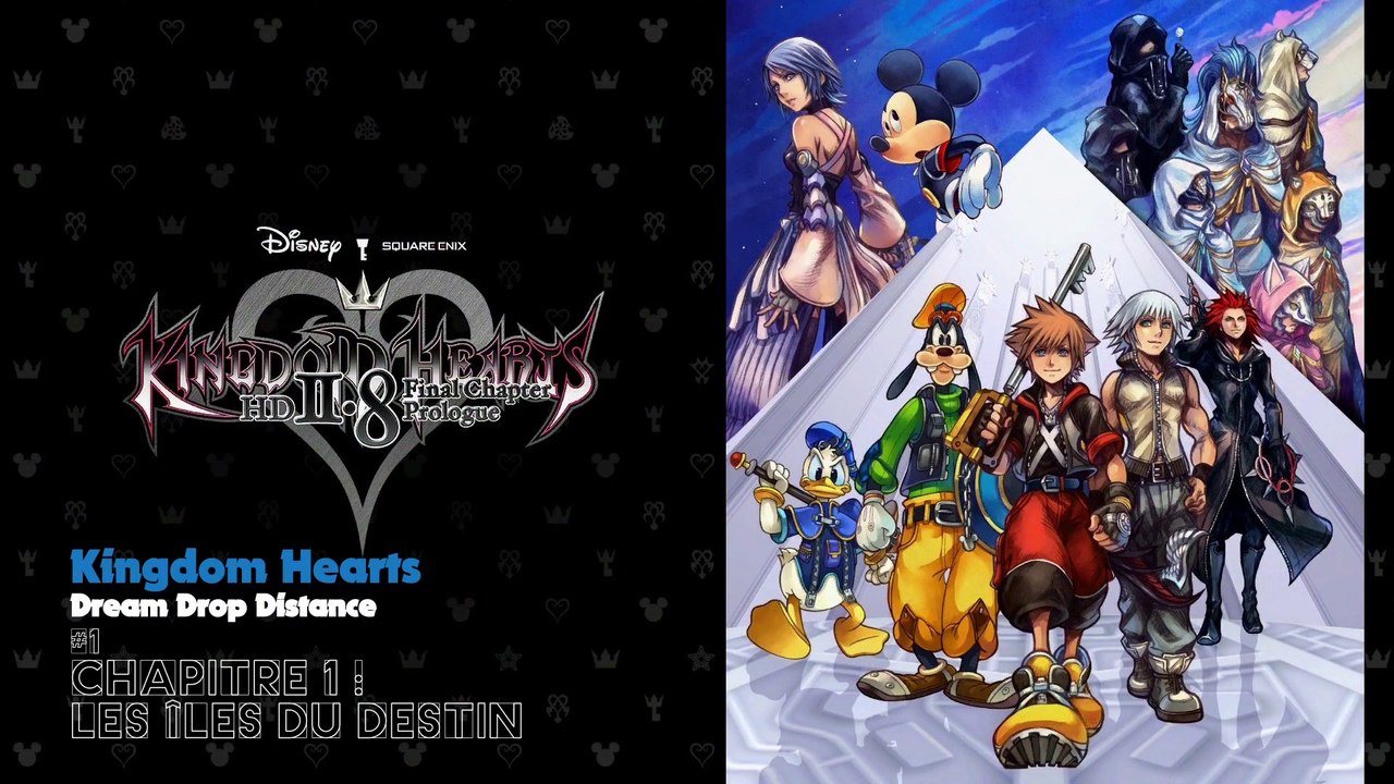 Kingdom Hearts Dream Drop Distance (01-19) Chapitre 1  les îles du destin