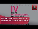 Arranca convocatoria para el a IV Bienal Internacional de Estampa “José Guadalupe Posada