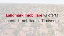 Agentie Imobiliara Timisoara | Telefon - 40 256 434 390 | landmark-imobiliare.ro