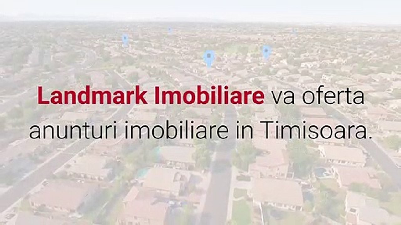 Agentie Imobiliara Timisoara | Telefon - 40 256 434 390 | landmark-imobiliare.ro