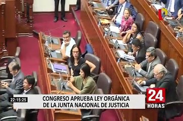 Congreso aprueba la Ley Orgánica de la Junta Nacional de Justicia