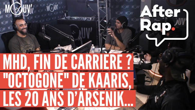 #AFTERRAP : MHD, fin de carrière ? / Octogone de Kaaris / Les 20 ans d'Ärsenik...