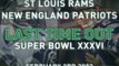Last Time Out - Rams and Patriots meet in Super Bowl XXXVI