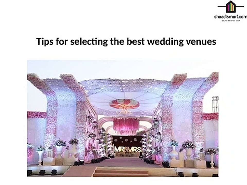 Tips for selecting the best wedding venues