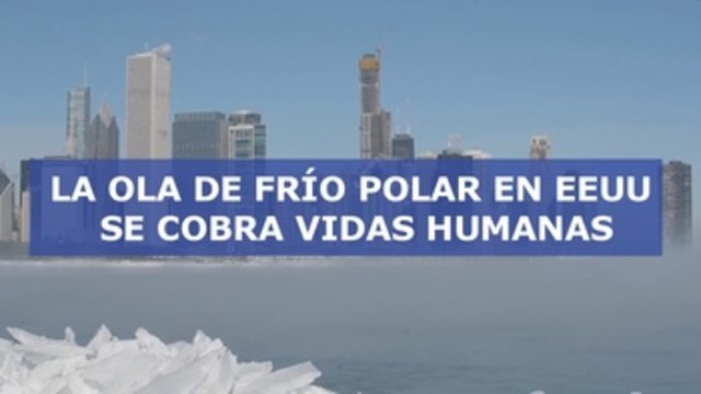La ola de frío polar causa al menos 16 muertos en Estados Unidos