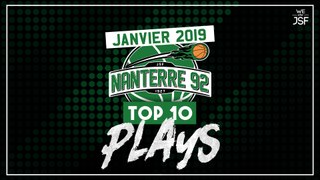 TOP 10 Plays Nanterre 92 Janvier 2019