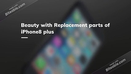 Beauty with Replacement parts of iPhone8 plus