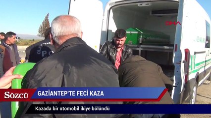 Gaziantep’te feci kaza! 1 ölü