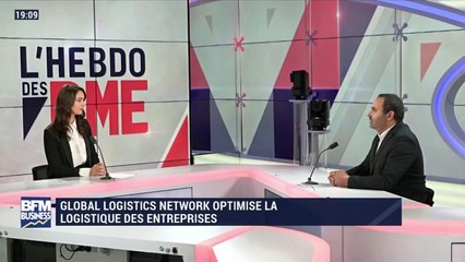 L’Hebdo des PME (3/5): entretien avec Fady Shouacair, Global Logistics Network  - 02/02