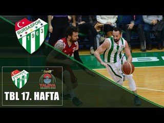 TBL 17. Hafta: Bursaspor - Semt77 Yalova Belediyespor 2. Yarı