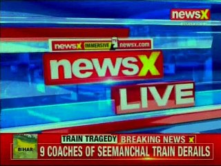 Bihar Seemanchal Express: 7 dead as 9 coaches of Seemanchal Express derailed