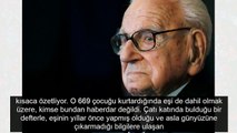 Nicholas George Winton'ın hikayesine çok şaşıracaksınız!
