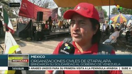 México:Organizaciones de Iztapalapa expresan su apoyo al Gob. de Vzla.