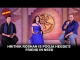 Hrithik Roshan Is Pooja Hegde's Friend In Need | MOHENJO DARO | Hrithik Roshan & Pooja Hegde