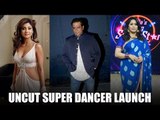 Uncut: Super Dancer Show Launch | Shilpa Shetty | Anurag Basu | Geeta Kapoor | Bollywood News 2016